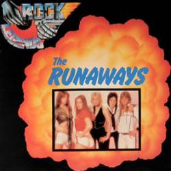 The Runaways : Rock Legends